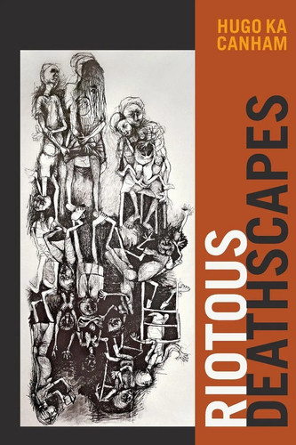 Riotous deathscapes hugo ka - deathscapes,